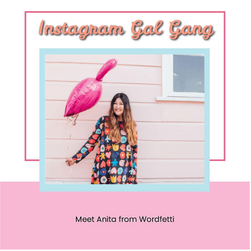 Instagram Gal Gang - Wordfetti Copywriter